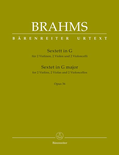 Sextett, Op. 36 : Für 2 Violinen, 2 Bratschen und 2 Violoncelli / edited by Christopher Hogwood.