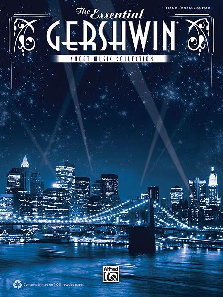 The Essential Gershwin Sheet Music Collection.