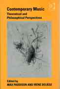 Contemporary Music : Theoretical and Philosophical Perspectives / ed. Max Paddison & Irène Deliège.