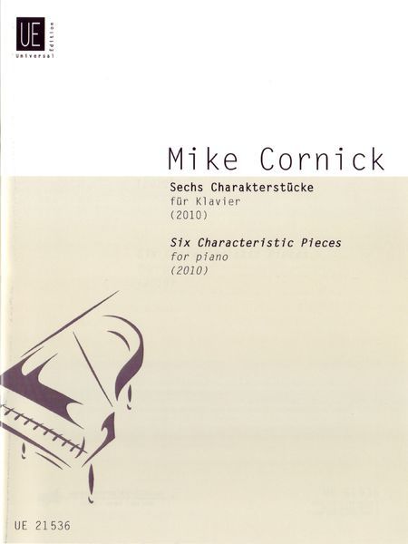 Six Characteristic Pieces : For Piano (2010).