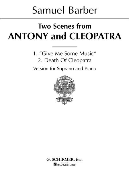 2 Scenes From Antony and Cleopatra : For Soprano & Piano.