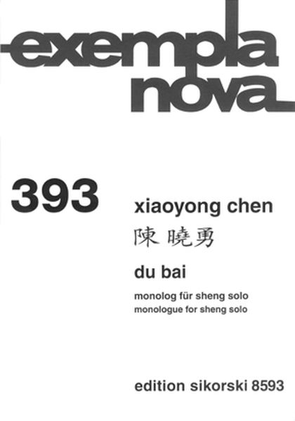 Du Bai - Monologue : For Sheng Solo (2003).