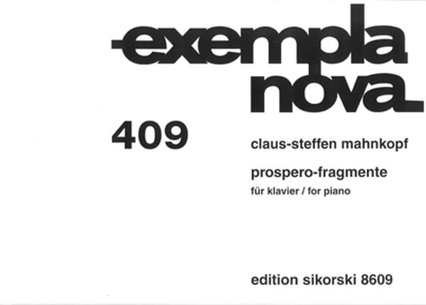 Prospero-Fragmente : Für Klavier (2005).