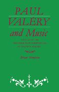 Paul Valery and Music : A Study Of The Techniques Of Composition In Valery's Poetry.