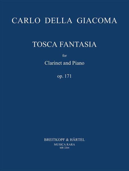 Tosca Fantasia, Op. 171 : For Clarinet and Piano / edited by Johannes Fleischhut.