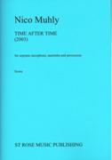 Time After Time : For Soprano Sax, Marimba and Percussion (2003).