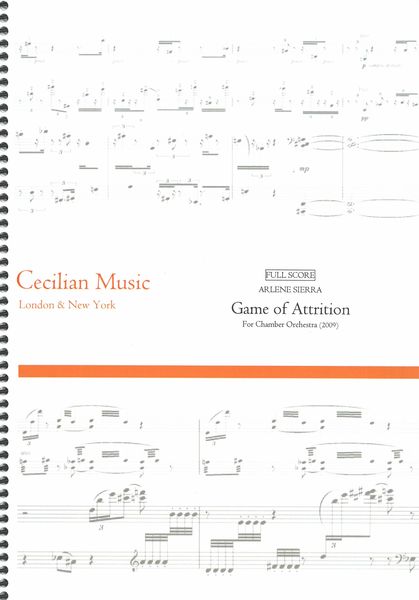 Game Of Attrition : For Chamber Orchestra (2009).