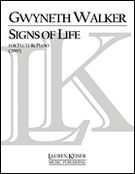 Signs Of Life - A Celebration : For Flute and Piano (2007).