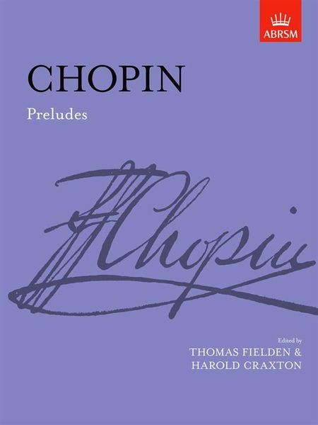 25 Preludes, Op. 28 und Op. 45.