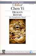 Dragon Rhyme : For Symphonic Band (2010).