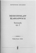 Serenada, Op. 2 : Na Orkiestre Smyczkowa.