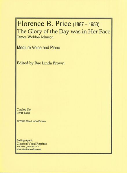 Glory of The Day Was In Her Face : For Medium Voice and Piano / edited by Rae Linda Brown.