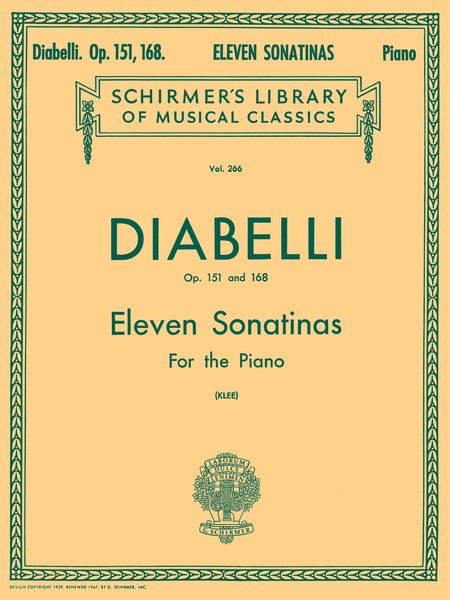 11 Sonatinas, Op. 151 and 168 : For Piano Solo / Revised and Fingered by Ludwig Klee.