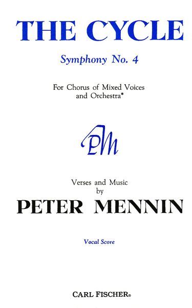 The Cycle - Symphony No. 4 : For SATB Chorus and Piano.