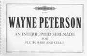 Interrupted Serenade : For Flute, Harp and Cello (1978).