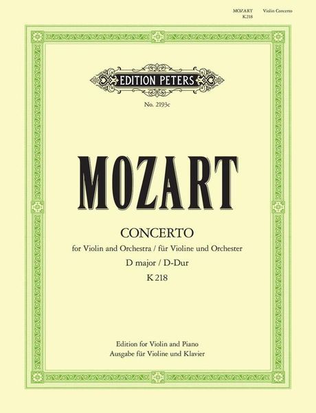 Concerto, K. 218 : For Violin and Orchestra - Piano reduction.