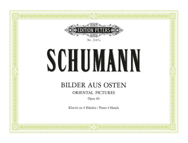 Bilder Aus Osten, Op. 66 : For Piano, Four Hands.