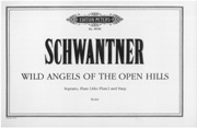 Wild Angels Of The Open Hills : For Soprano, Flute (Alto Flute) and Harp / Poems by Ursula le Guin.