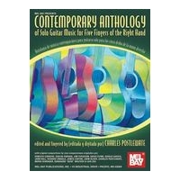 Contemporary Anthology Of Solo Guitar Music For Five Fingers Of The Right Hand.