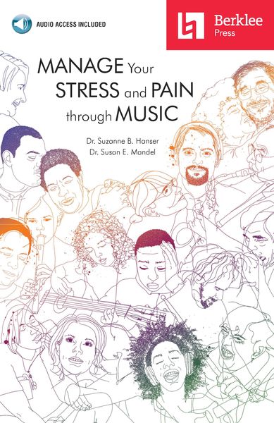 Manage Your Stress and Pain Through Music.