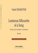 Luminous Silhoutte Of A Song : For Viola and Chamber Orchestra (2008).