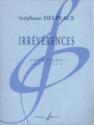 Irreverences : Pour Piano.