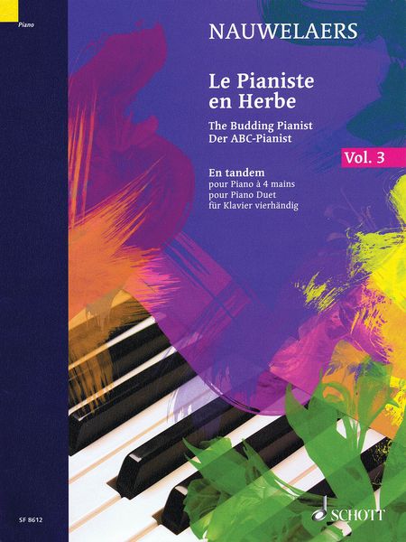 Pianiste En Herbe, Vol. 3 / arranged and edited by Gerard Nauwelaers.