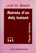 Retrats D'Un Dolc Instant : Per A Flauta I Guitarra (1996).