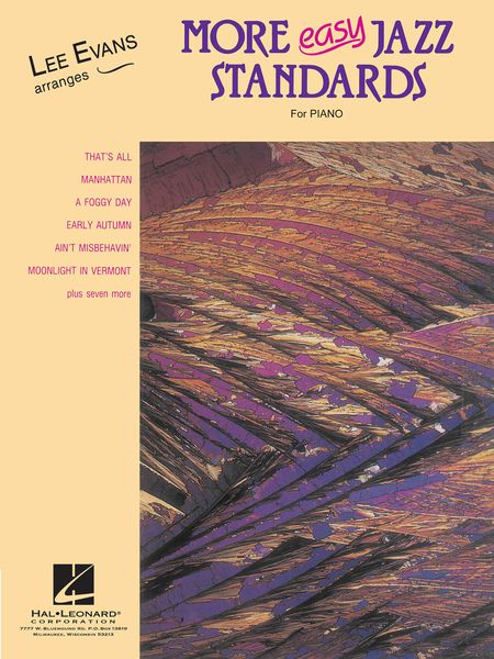 More Easy Jazz Standards : For Piano / arranged by Lee Evans.