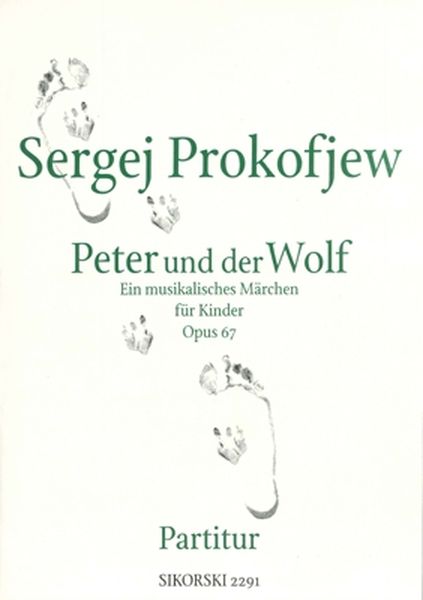 Peter and The Wolf, Op. 67.