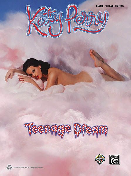 Teenage Dream.