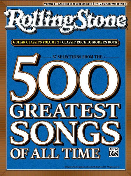 Selections From Rolling Stone Magazine's 500 Greatest Songs Of All Time-Guitar Classsics Vol. 2.