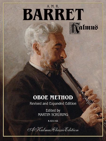 Oboe Method : Revised and Expanded Edition / edited by Martin Schuring.