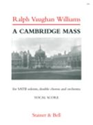 A Cambridge Mass : For SATB Soloists, Double Chorus and Orchestra / edited by Alan Tongue.
