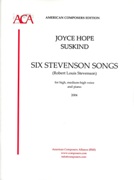 Six Stevenson Songs : For High, Medium-High Voice and Piano (2004).