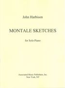 Montale Sketches : For Piano Solo.