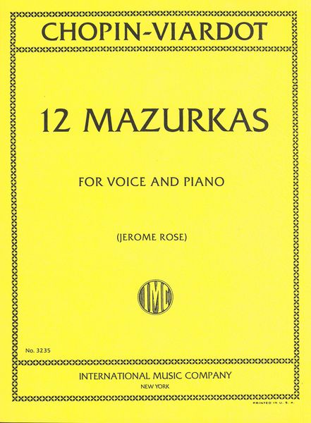 Twelve Mazurkas : For Voice and Piano / arranged by Pauline Viardot-Garcia.