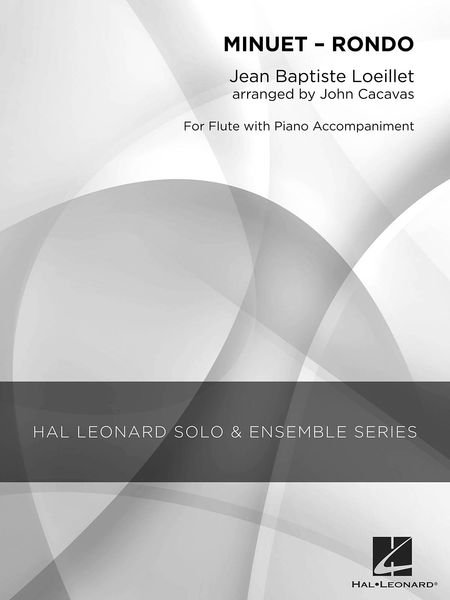 Minuet-Rondo : For Flute With Piano Accompaniment / arranged by John Cacavas.