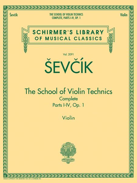 The School Of Violin Technics, Complete : Parts I-IV, Op. 1 / edited by Philipp Mittell.