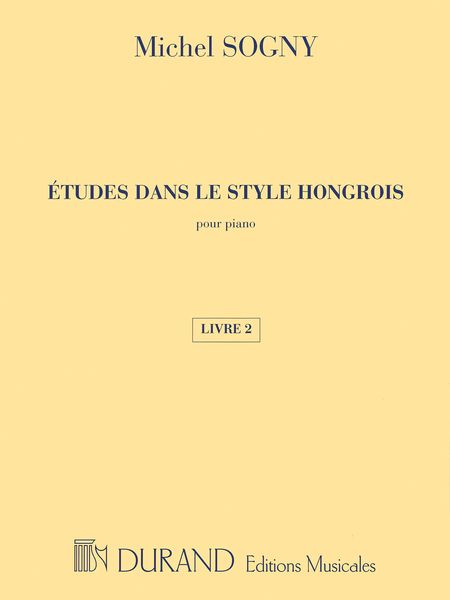 Etudes Dans le Style Hongrois, Livre 2 : Pour Piano