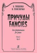 Fancies, Op. 11 : For Piano.