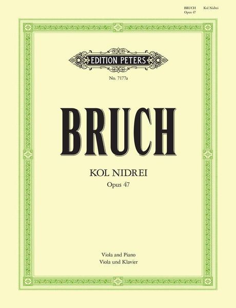 Kol Nidre, Op. 47 : For Viola and Piano.