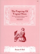 The Fingering Of Virginal Music / edited by Peter le Huray.