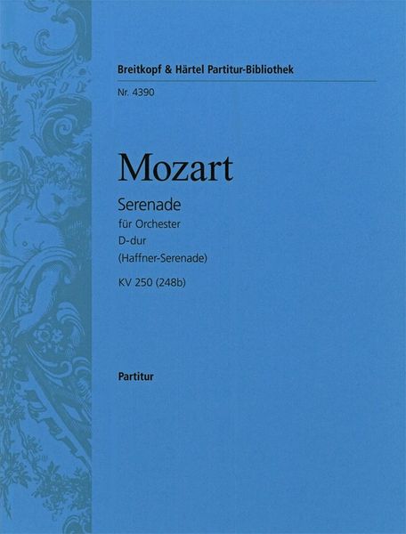 Serenade D-Dur K. 250 (248b) (Haffner-Serenade).