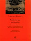 Christus Hat Uns Erlöset : Kantate Zum Karfreitag 1718 / edited by Anne Constanze Petersmann.