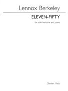 Eleven-Fifty, Op. 14 No. 2/4 : For Solo Baritone and Piano (1938) / edited by Peter Dickinson.