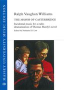 Mayor Of Casterbridge : Incidental Music For A Radio Dramatization Of Thomas Hardy's Novel.