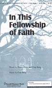 In This Fellowship Of Faith : For SATB Chorus.