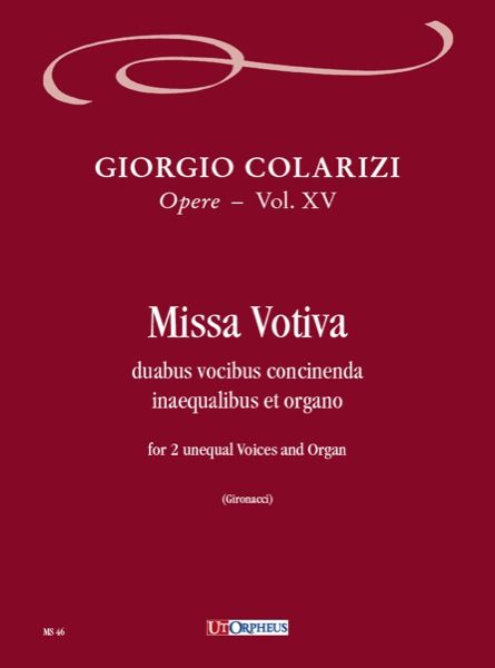 Missa Votiva : For 2 Unequal Voices and Organ / edited by Ugo Gironacci.