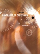 Contrasts Of Cape Town : For Three Instruments and Rhythm Section.
